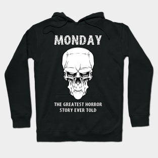 MONDAY - The Greatest Horror Story Ever Told Hoodie